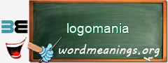 WordMeaning blackboard for logomania